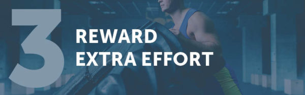 Reward Extra Effort
